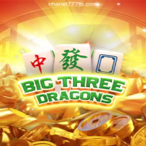 Explore BigThreeDragons: The Leading Online Slots Experience on Chanel777.com