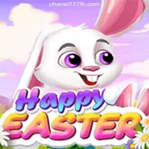 Explore the Exciting World of HappyEaster Slots on Chanel777.com