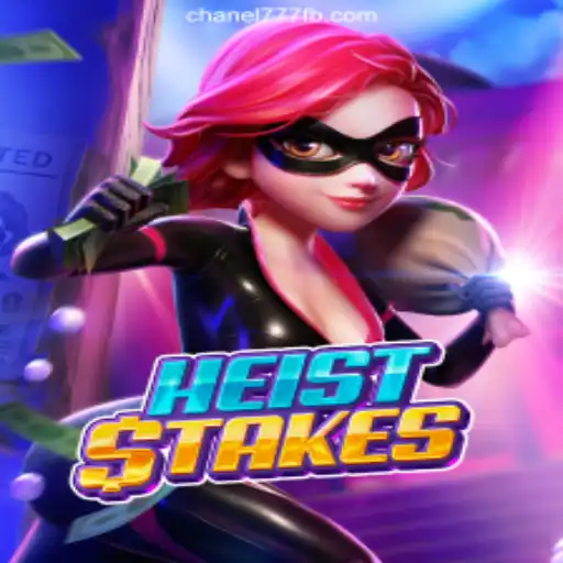 Explore the Thrilling World of HeistStakes on Chanel777.com