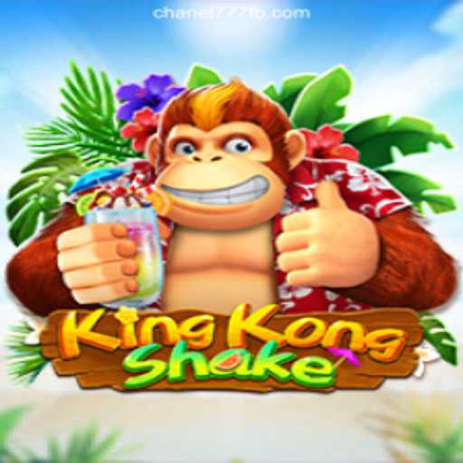Exploring the Thrills of KingKongShake: The Ultimate Slot Experience on Chanel777.com