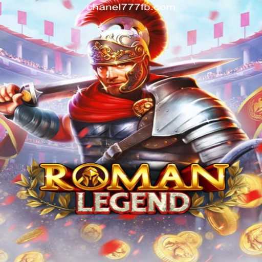 Exploring RomanLegend: The Exciting New Game on Chanel777.com
